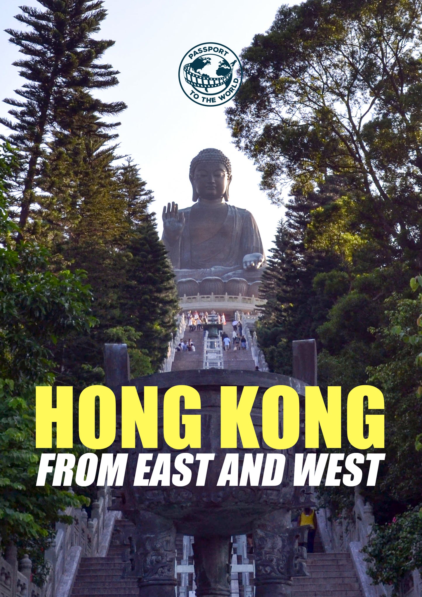 Passport to the World: Hong Kong - From East to West cover art