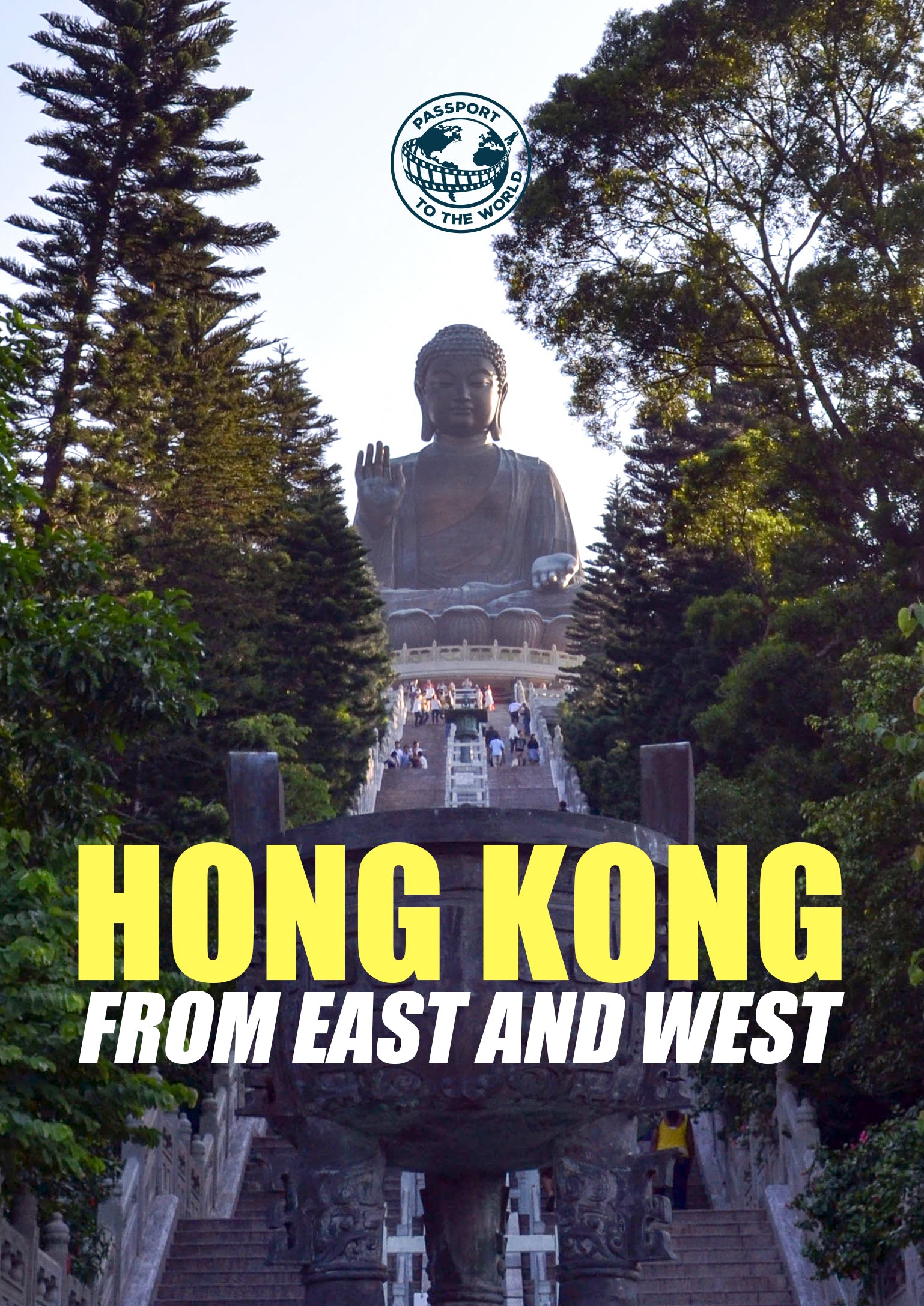 Passport to the World: Hong Kong - From East to West cover art