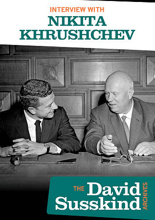 David Susskind Archives: Interview With Nikita Khrushchev cover art