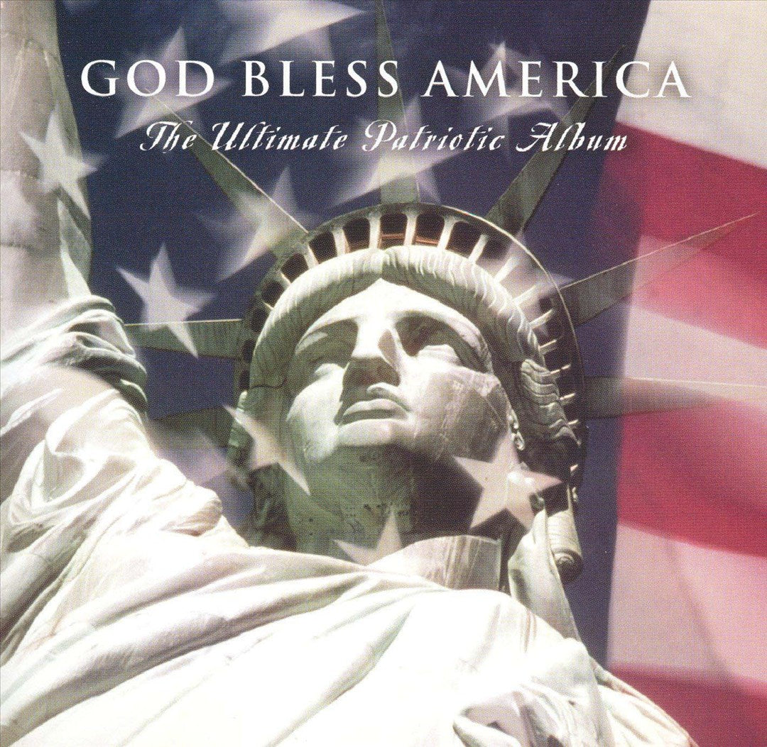God Bless America: The Ultimate Patriotic Album cover art