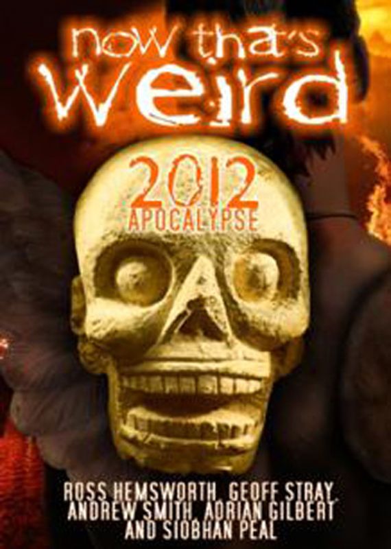 Now That's Weird: 2012 Apoclypse cover art