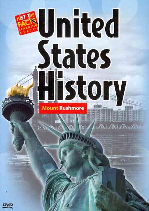 Just the Facts: United States History - Mount Rushmore cover art