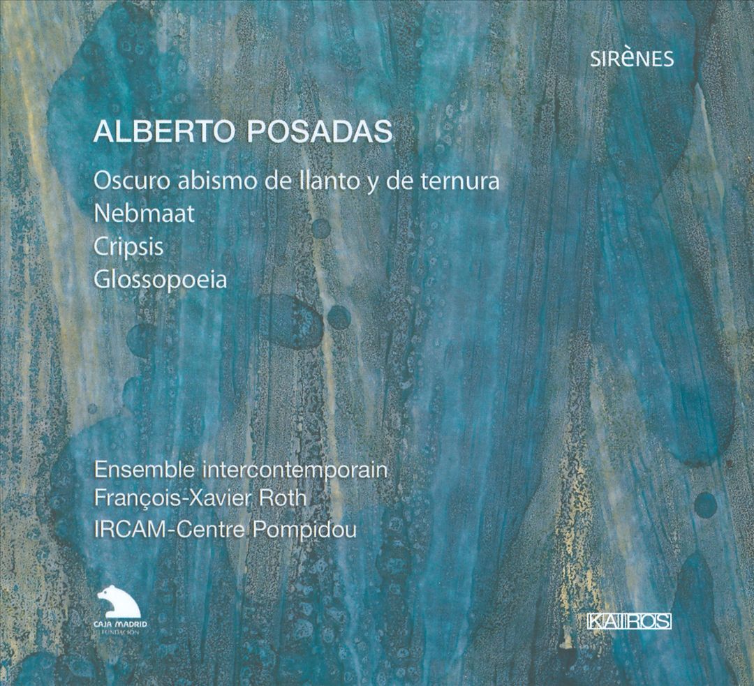 Alberto Posadas: Oscuro abismo de llanto y de ternura; Nebmaat; Cripsis; Glossopoeia cover art