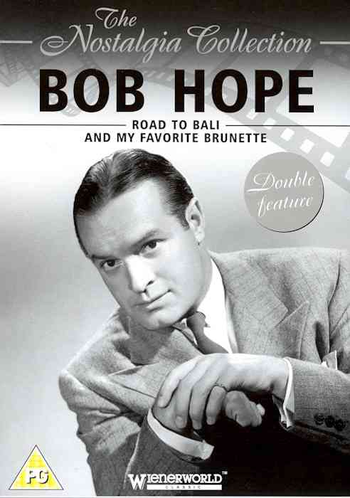 Bob Hope Double Feature - My Favorite Brunette/Road to Bali cover art