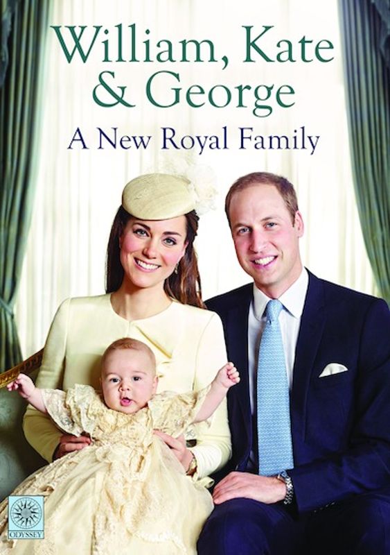 William, Kate & George: A New Royal Family cover art