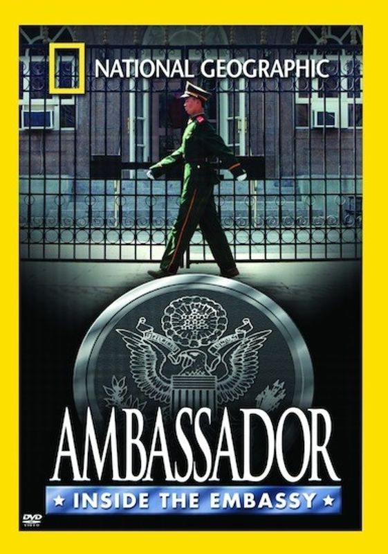 National Geographic: Ambassador - Inside the Embassy cover art