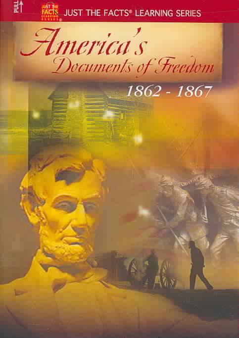 Just the Facts: America's Documents of Freedom 1862-1870 cover art