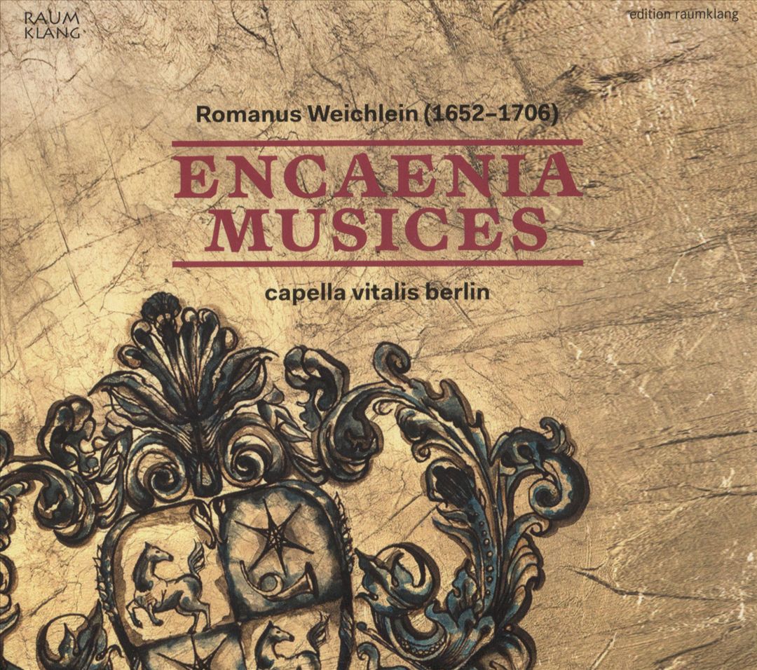 Romanus Weichlein: Encaenia Musices cover art