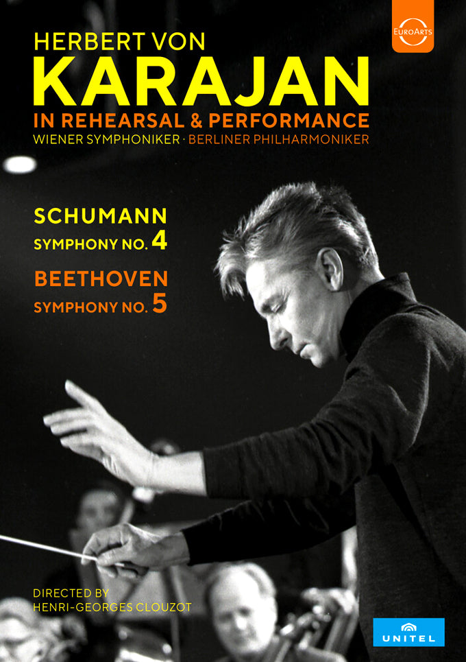 Karajan in Rehearsal & Performance: Schumann: Symphony No. 4; Beethoven: Sypmhony No.5 [Video] cover art