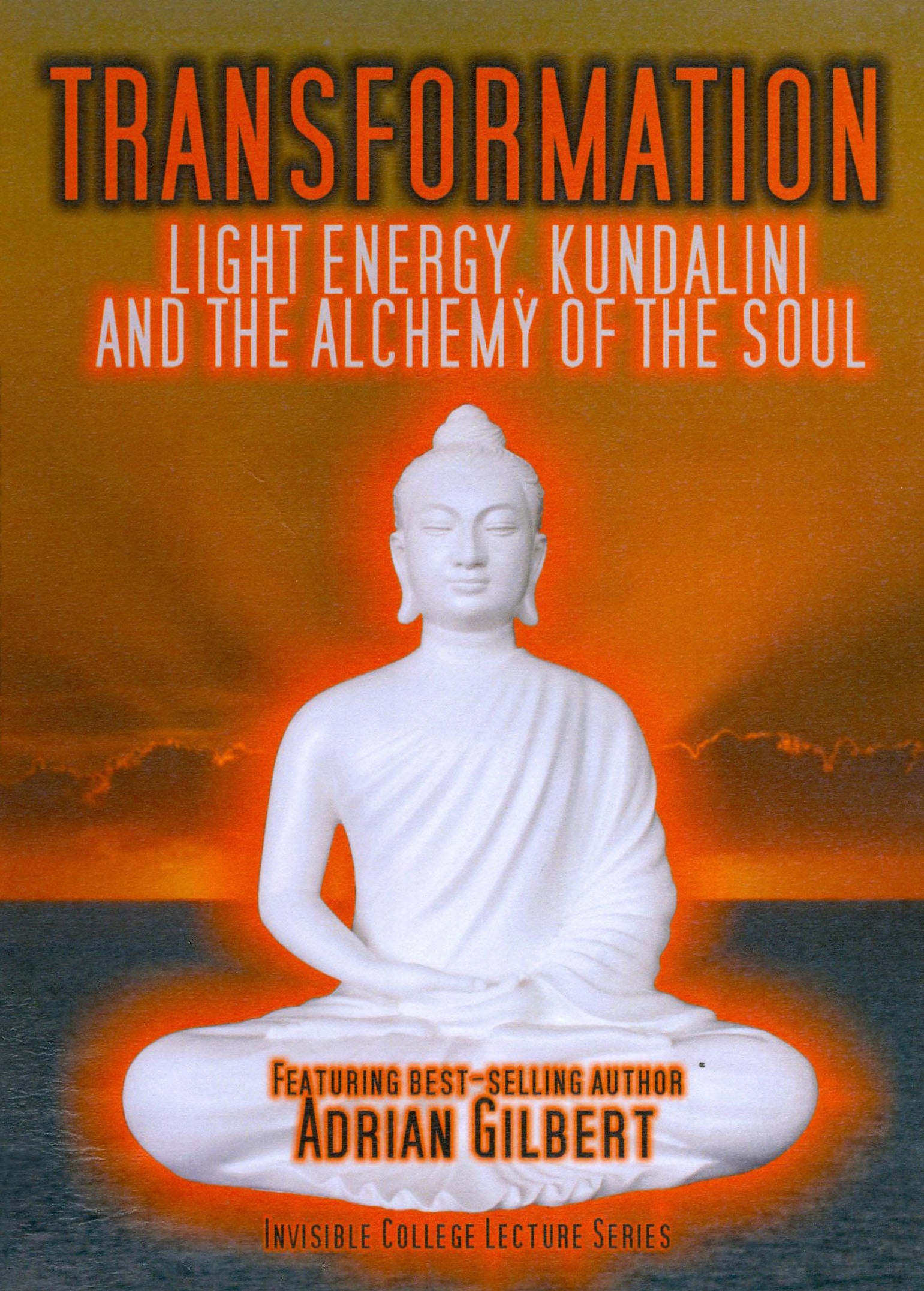 Transformation: Light Energy, Kundalini and the Alchemy of the Soul cover art