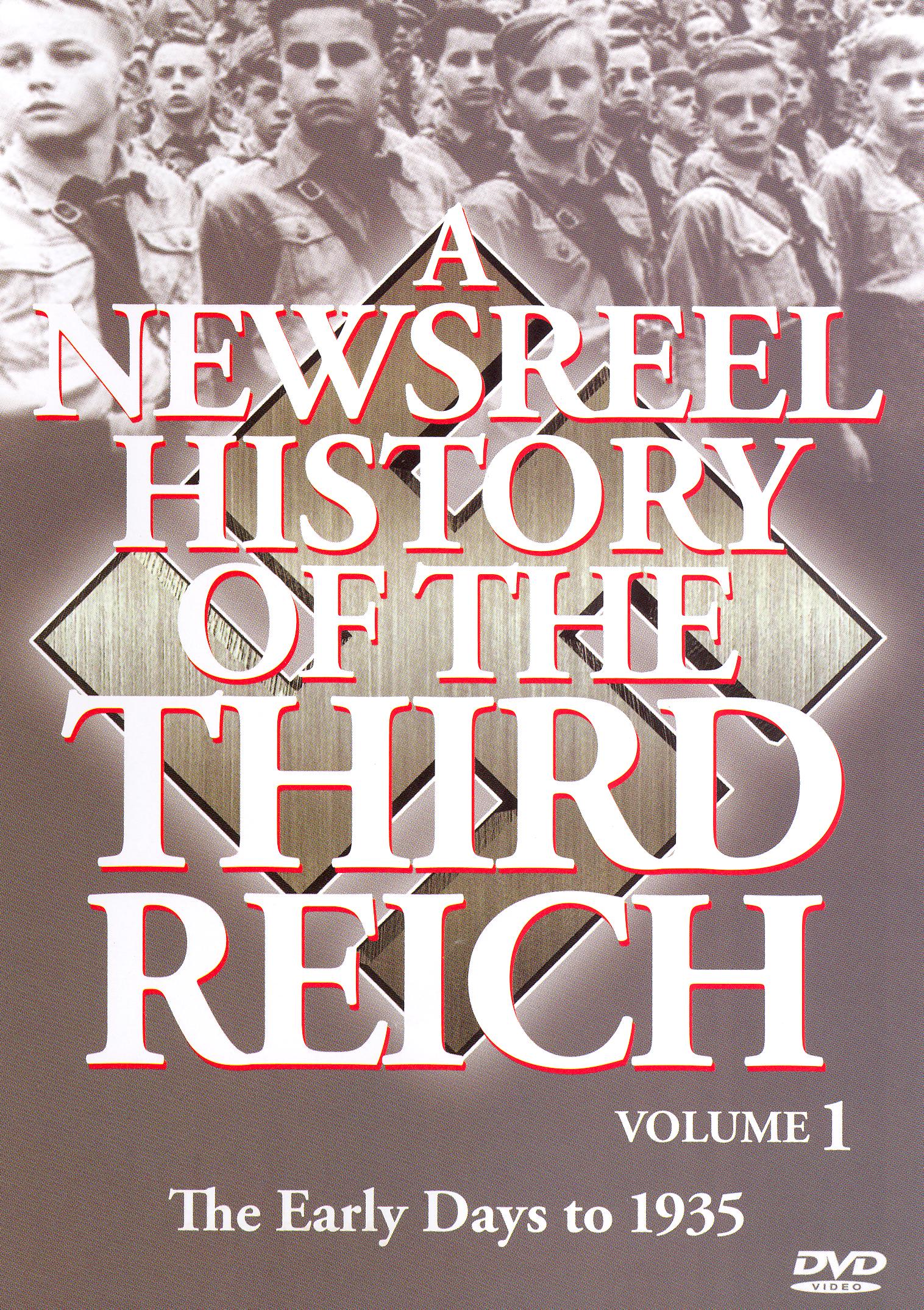 Newsreel History of the Third Reich, Vol. 1: The Early Days to 1935 cover art