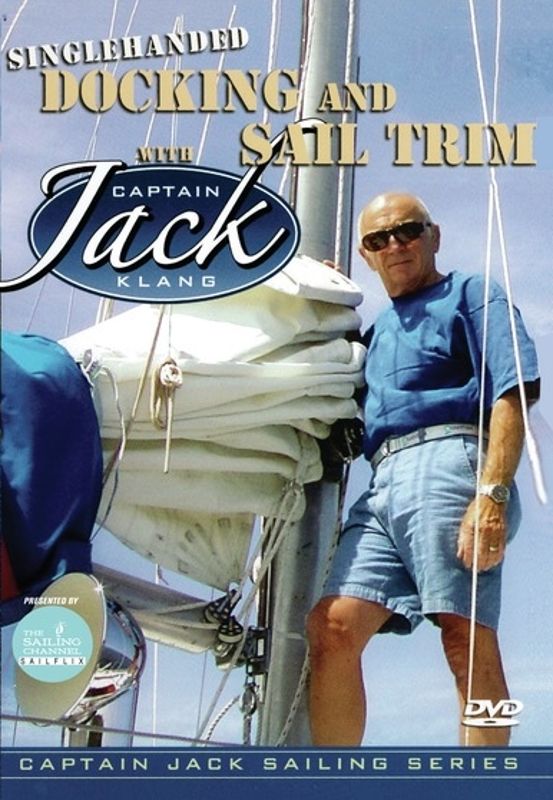 Singlehanded Docking and Sailing Trim with Jack Klang cover art