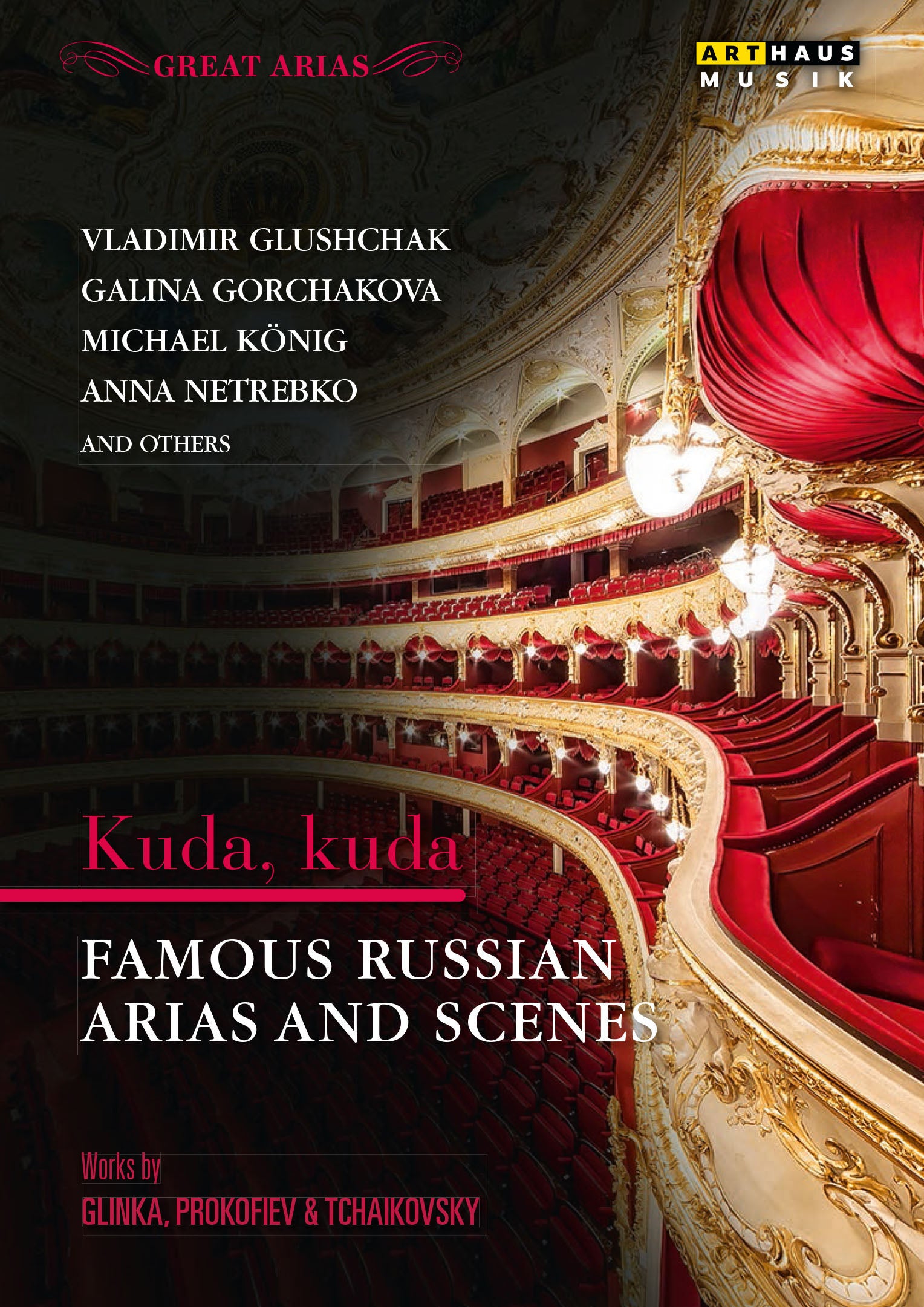 Great Arias: Kuda Kuda - Famous Russian Arias and Scenes [Video] cover art