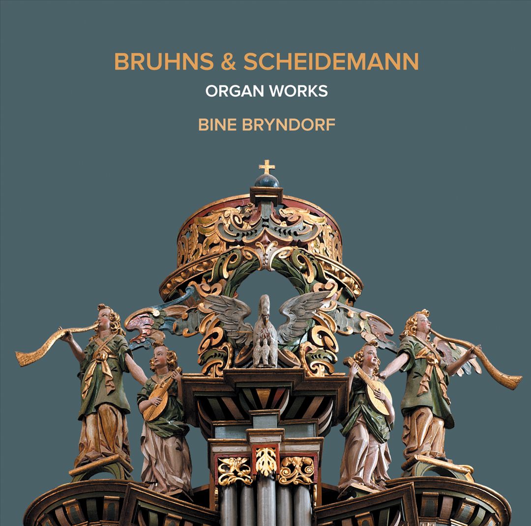 Bruhns & Scheidemann: Organ Works cover art