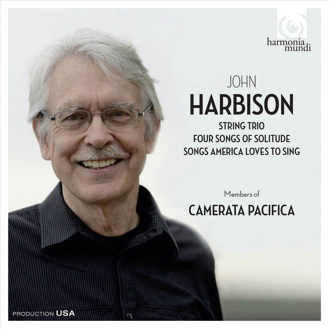 John Harbison: String Trio; Four Songs of Solitude; Songs America Loves to Sing cover art
