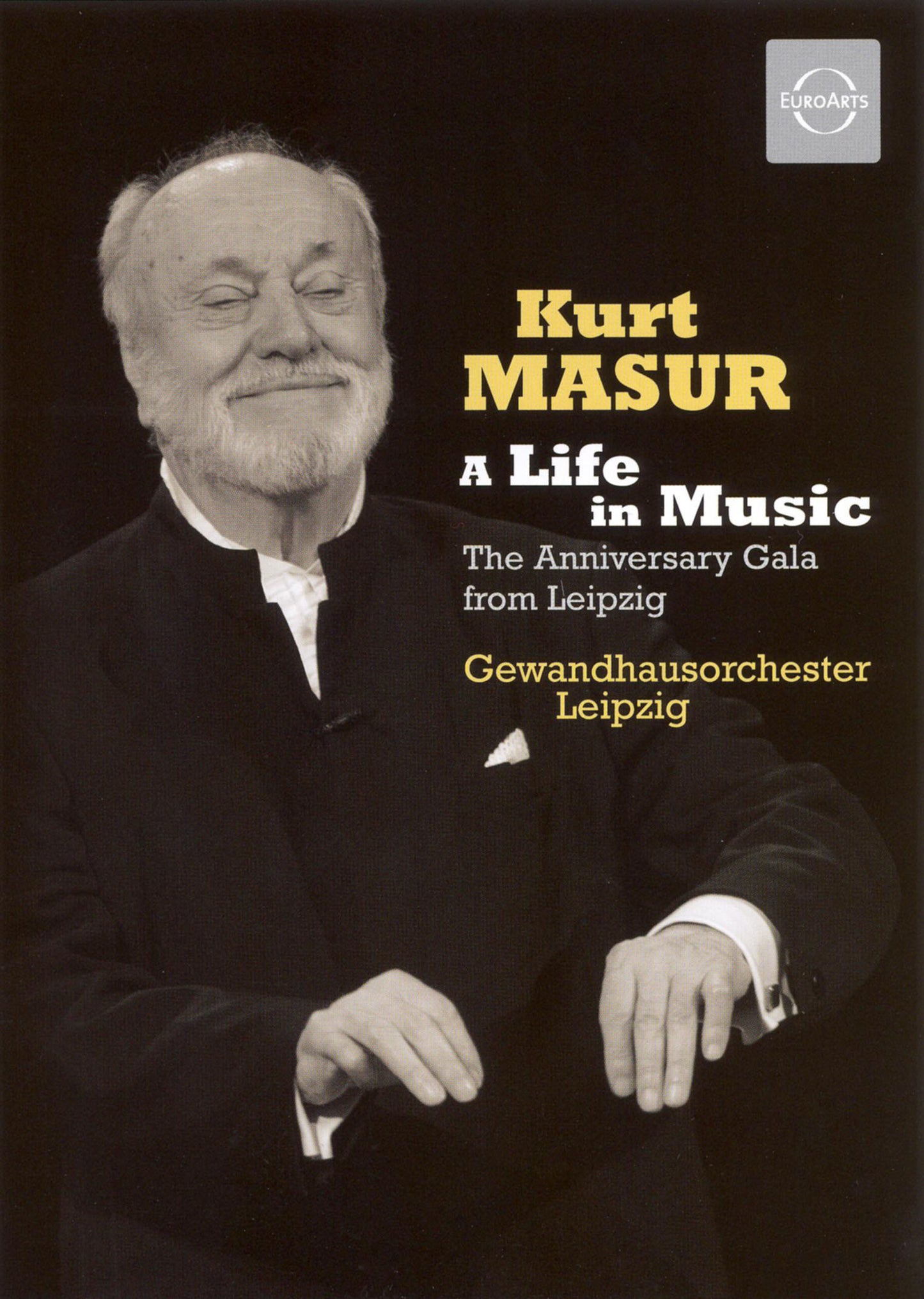 A Life in Music: The Anniversary Gala from Leipzig [DVD Video] cover art