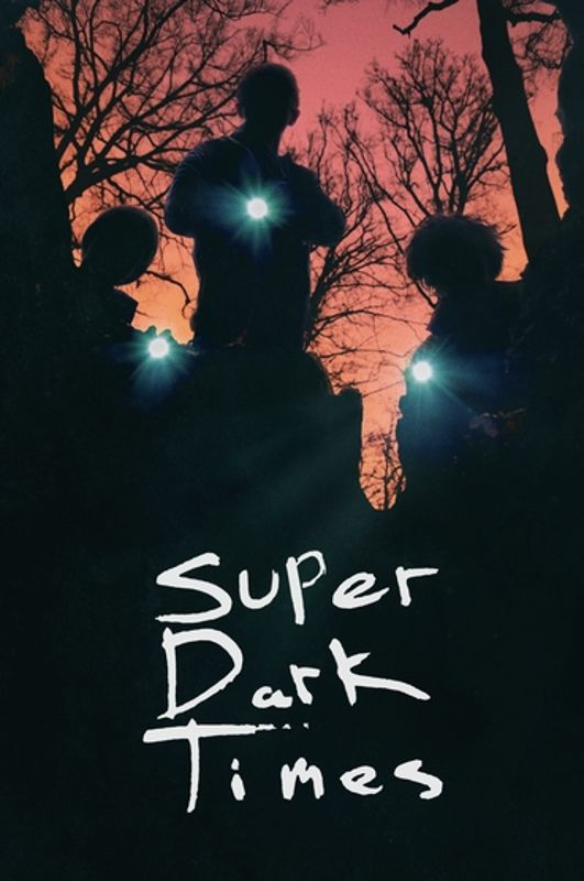 Super Dark Times cover art
