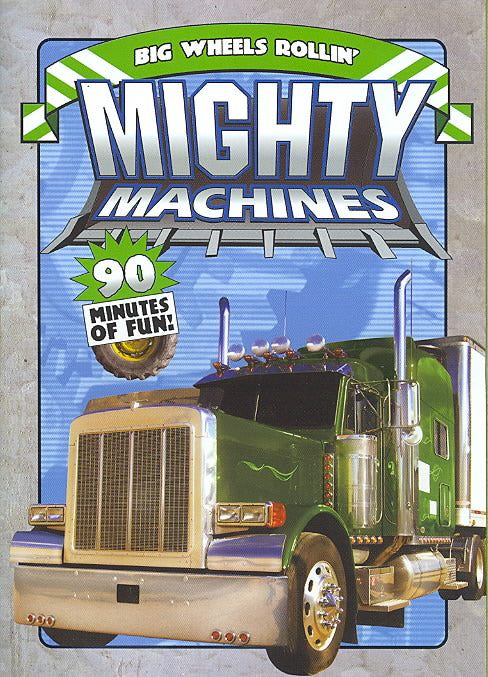 Mighty Machines - Big Wheels Rollin' cover art
