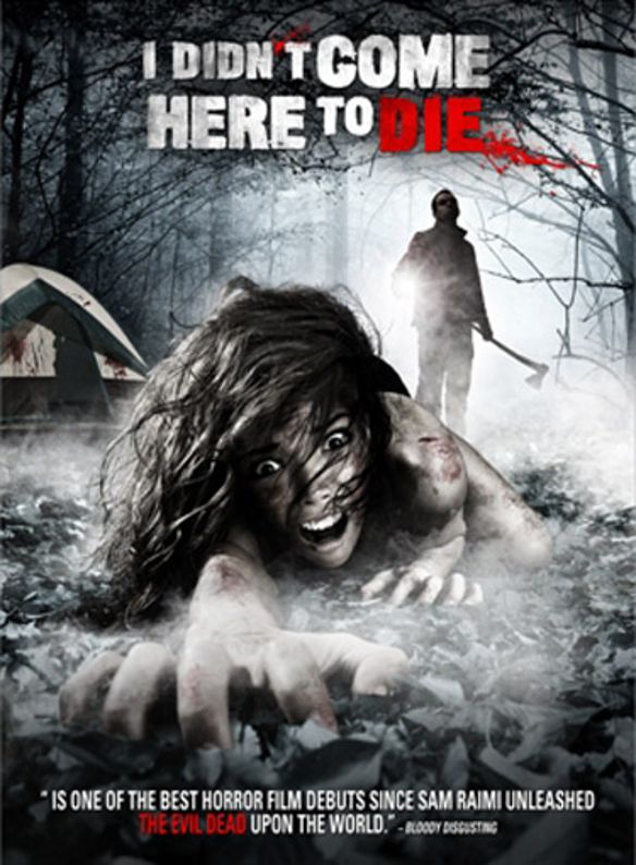 I Didn't Come Here to Die cover art