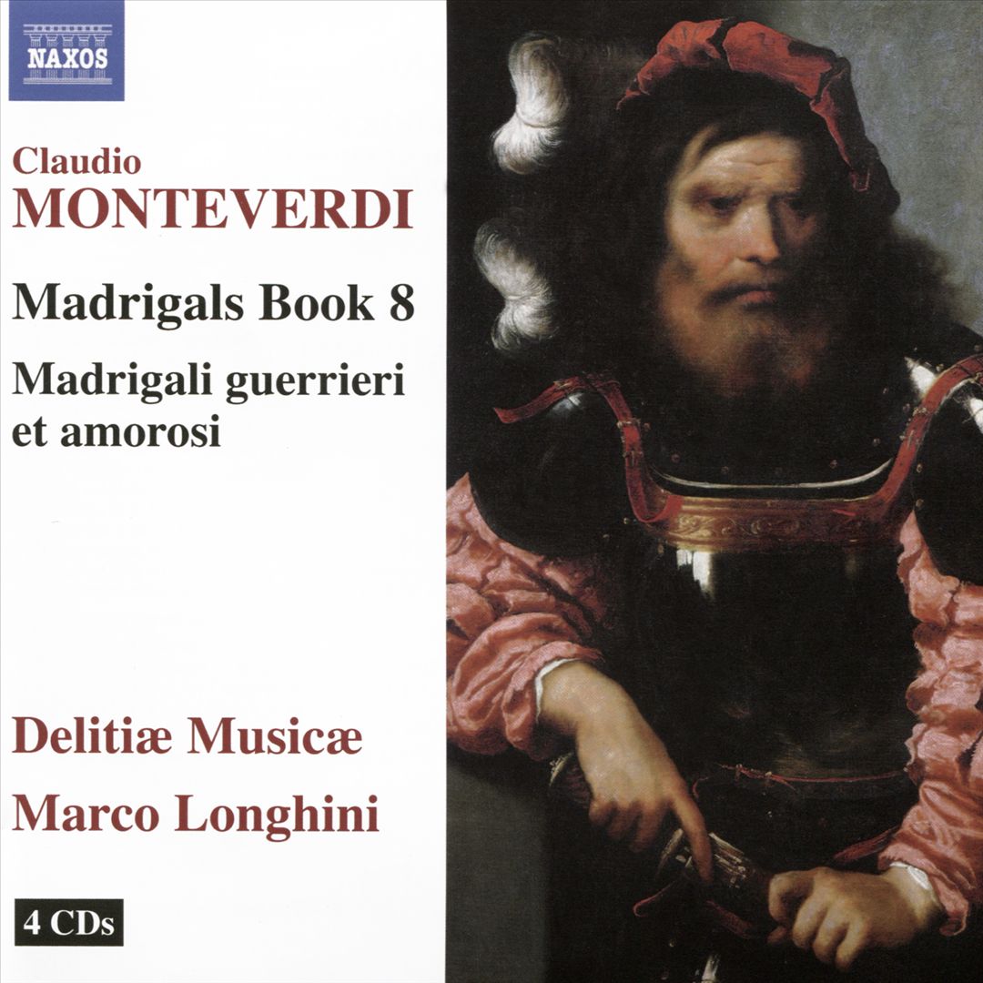 Claudio Monteverdi: Madrigals Book 8; Madrigali guerrieri et amorosi cover art