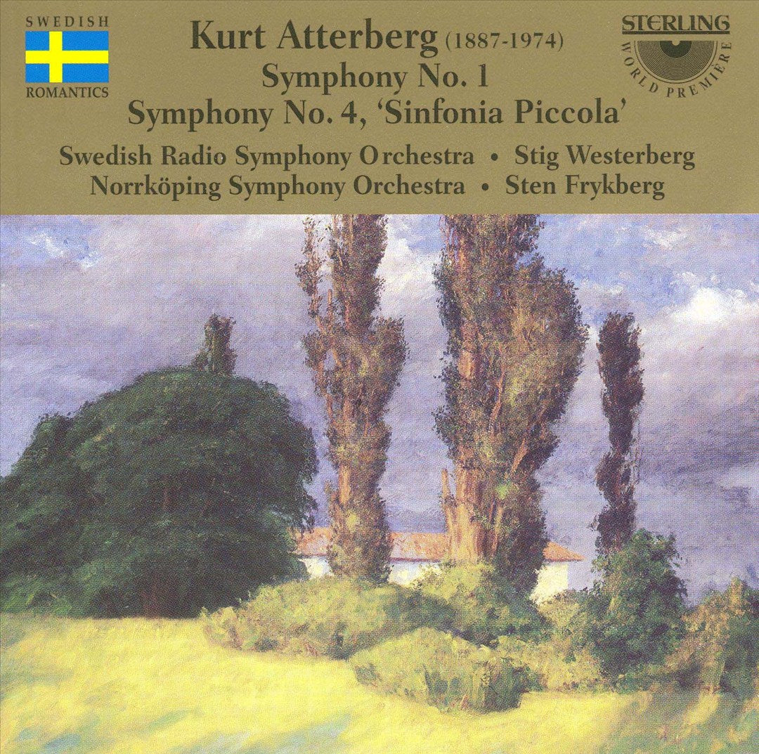 Kurt Atterberg: Symphony No. 1; Symphony No. 4 'Sinfonia Piccola' cover art
