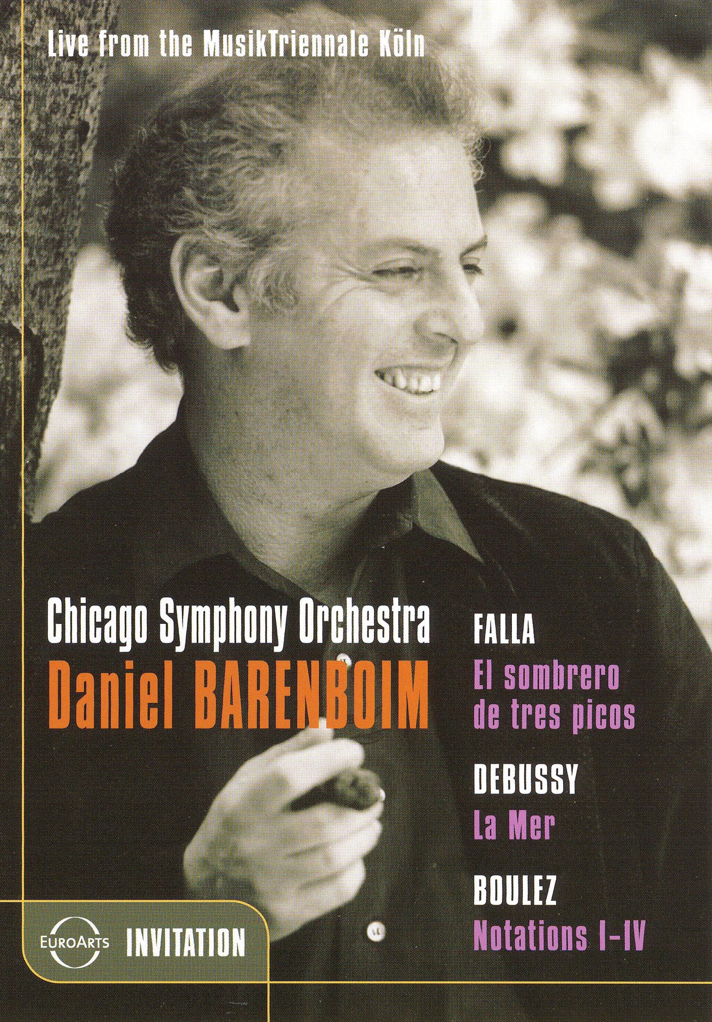 Daniel Barenboim & Chicago Symphony Orchestra - Live From The Musiktriennale Koln cover art