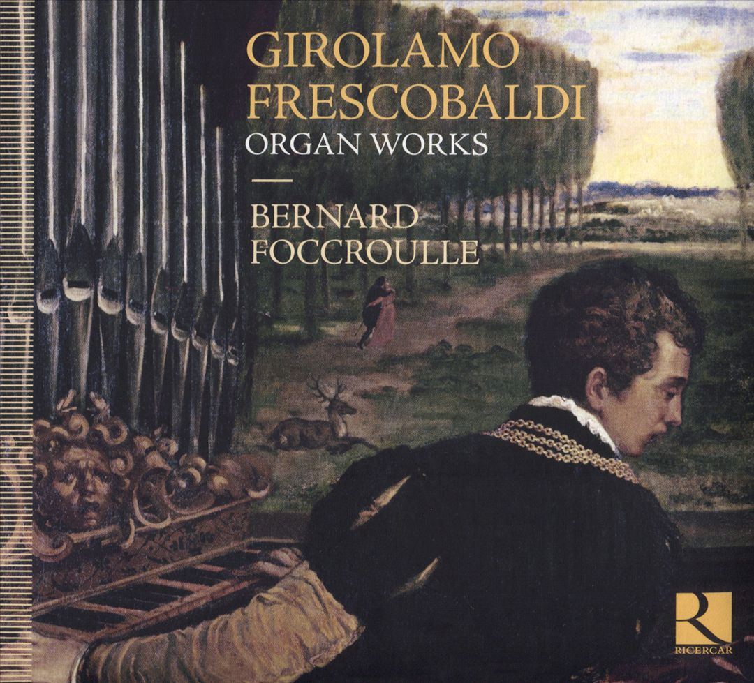 Girolamo Frescobaldi: Organ Works cover art