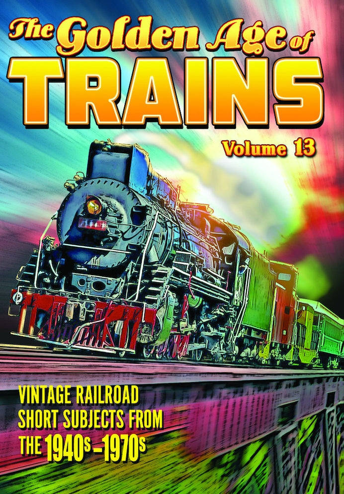 Golden Age of Trains: Volume 13 cover art