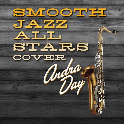 Smooth Jazz All Stars Cover Andra Day cover art