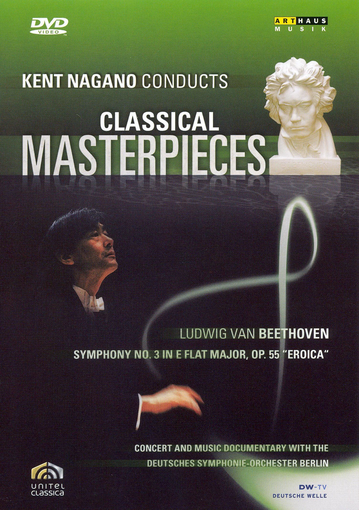 Ludwig Van Beethoven - Kent Nagano Conducts Classical Masterpieces - Ludwig Van Beethoven cover art