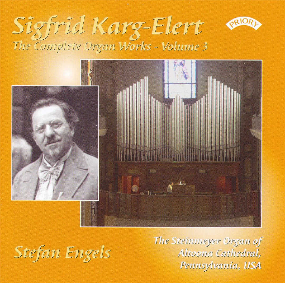 Sigfrid Karg-Elert: The Complete Organ Works, Vol. 3 cover art