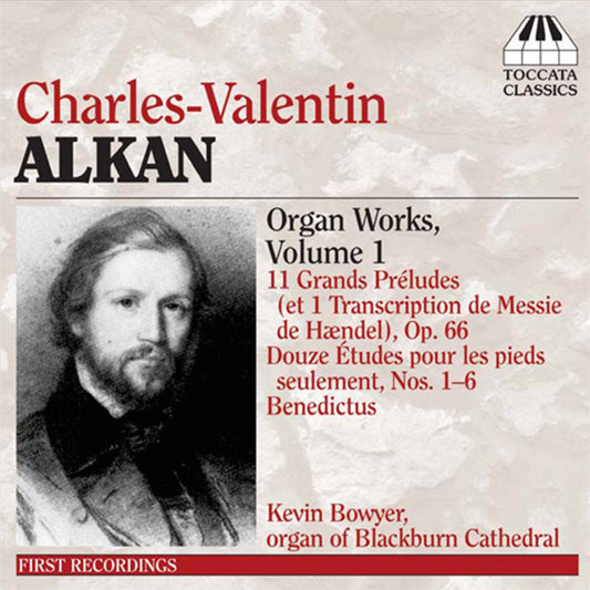 Charles-Valentin Alkan: Organ Works, Vol. 1 cover art