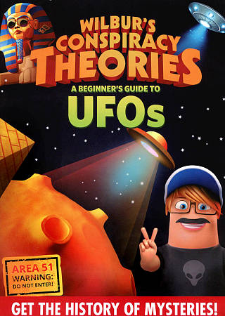 Wilbur's Conspiracy Theories: A Beginner's Guide to UFOs cover art