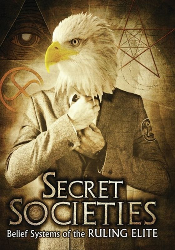 Secret Societies: Belief Systems of the Ruling Elite cover art