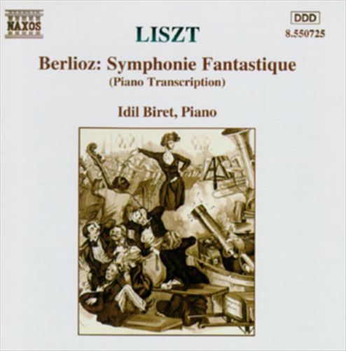 Liszt: Berlioz Symphonie Fantastique (Piano Transcription) cover art