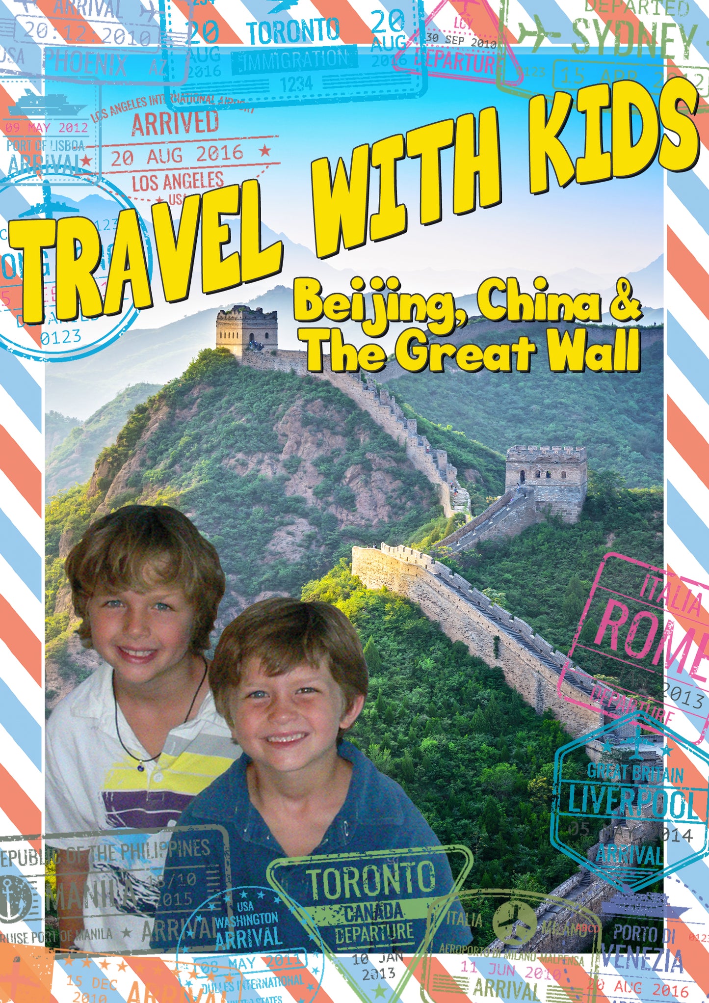 Travel with Kids: Beijing, China & the Great Wall cover art