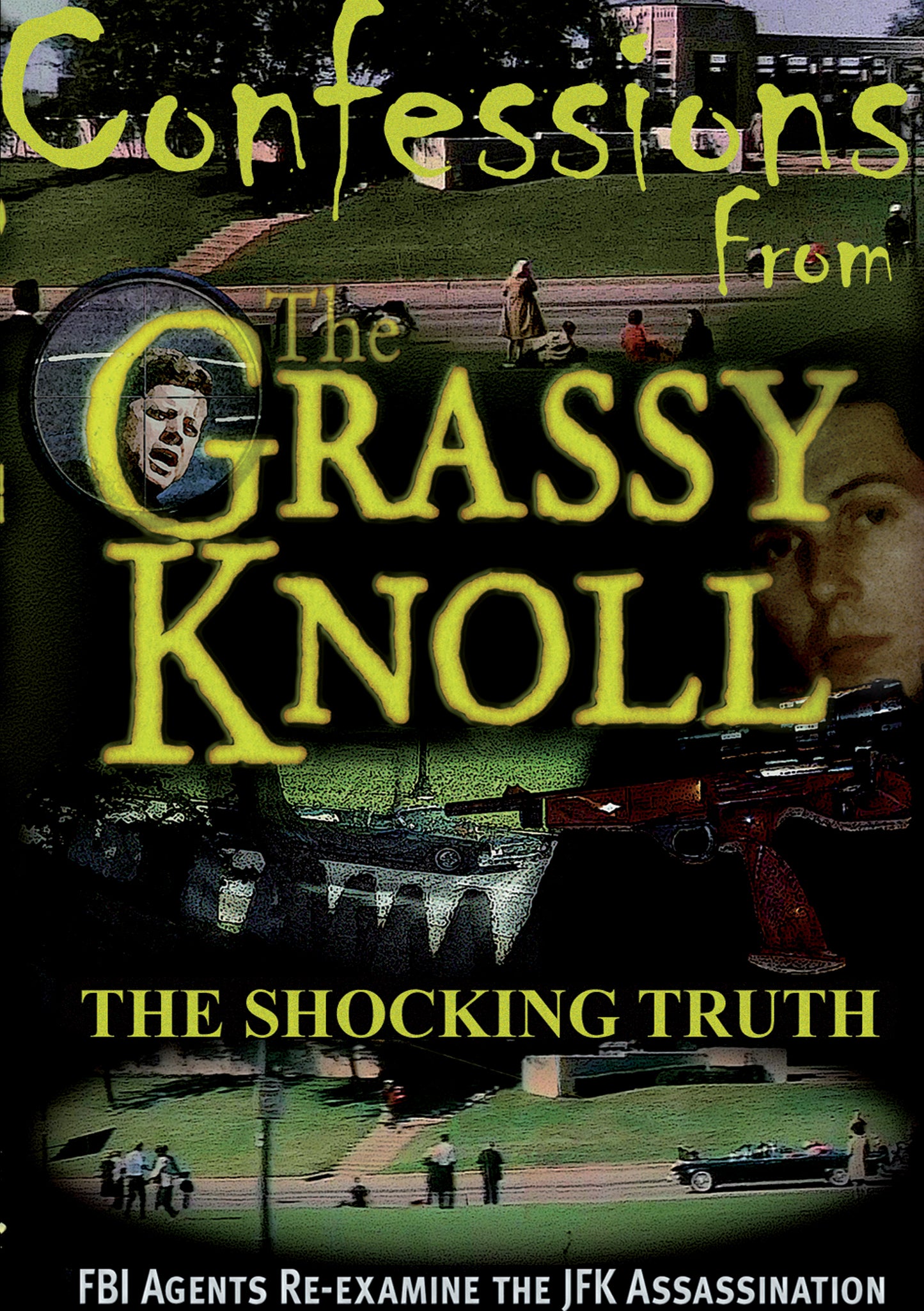 Confessions from the Grassy Knoll: The Shocking Truth cover art