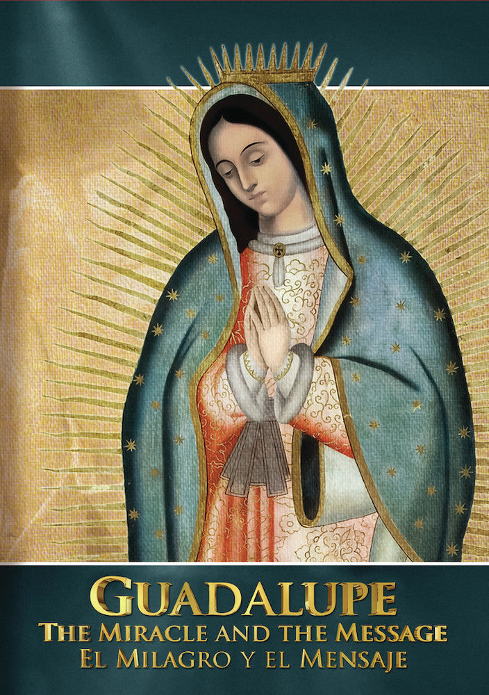 Guadalupe: The Miracle and the Message cover art