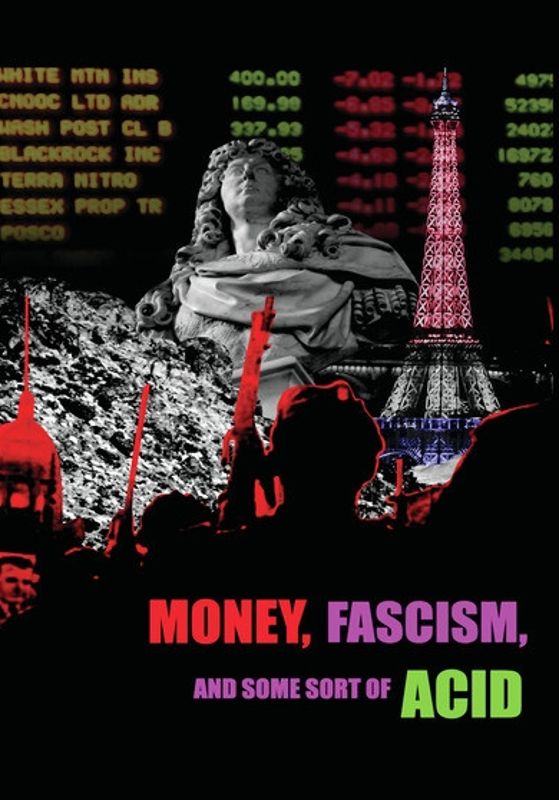Money, Fascism and Some Sort of Acid cover art