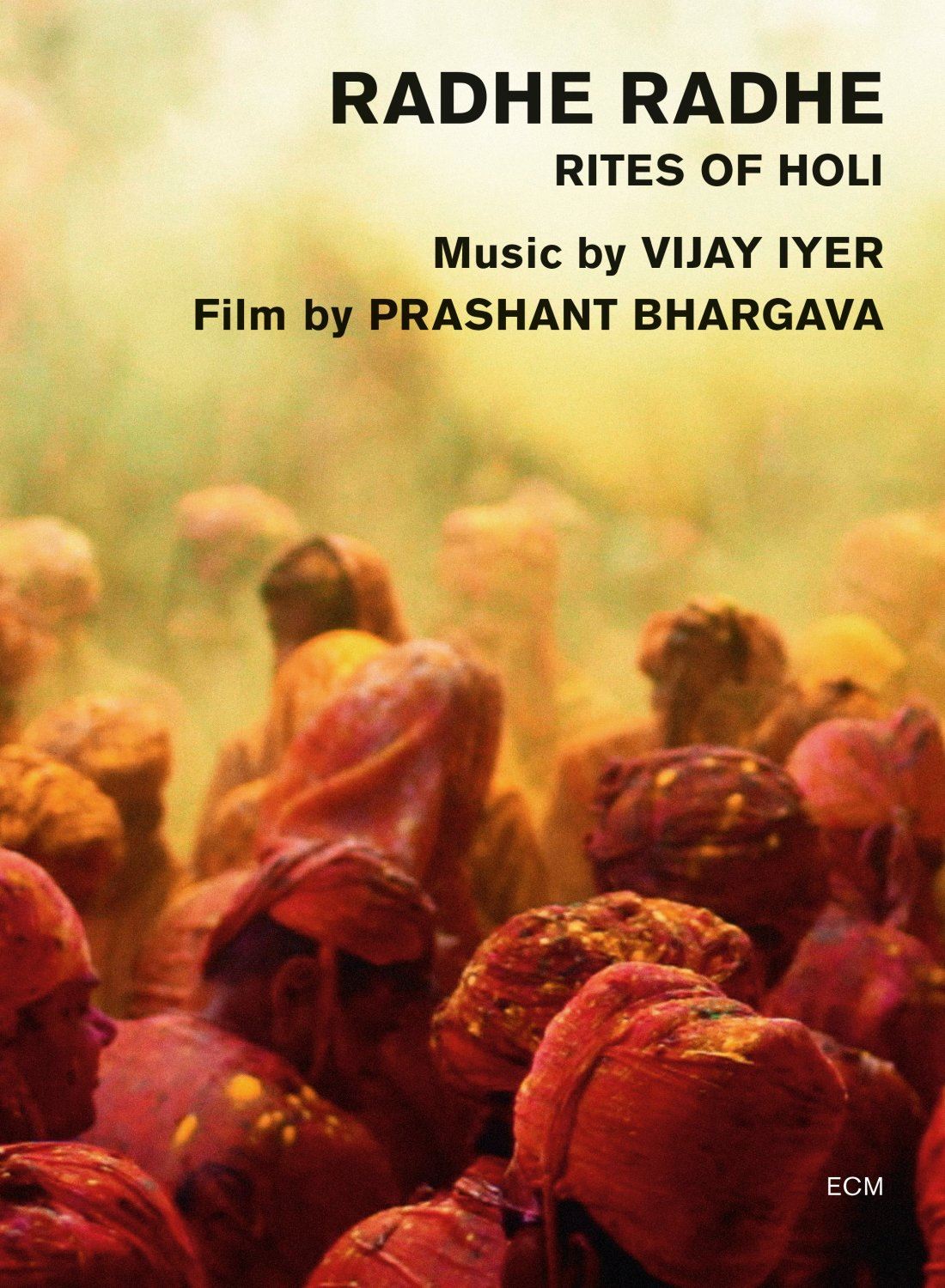 Radhe Radhe: Rites of Holi cover art