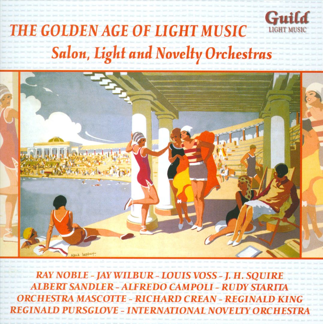 Golden Age of Light Music: Salon, Light and Novelty Orchestras cover art