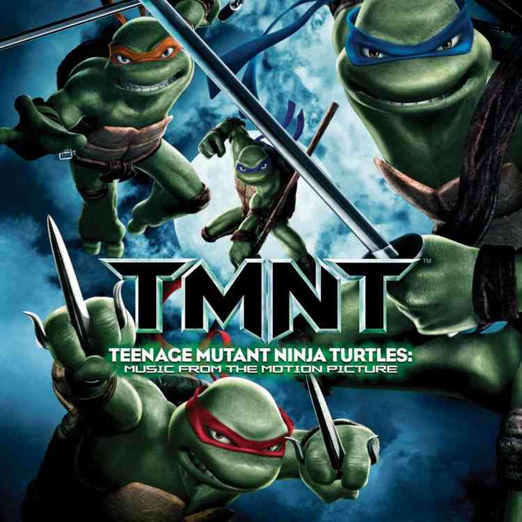 Teenage Mutant Ninja Turtles Theme Song Original Teenage Mutant Ninja Turtles: Music From The Motion Picture – Original