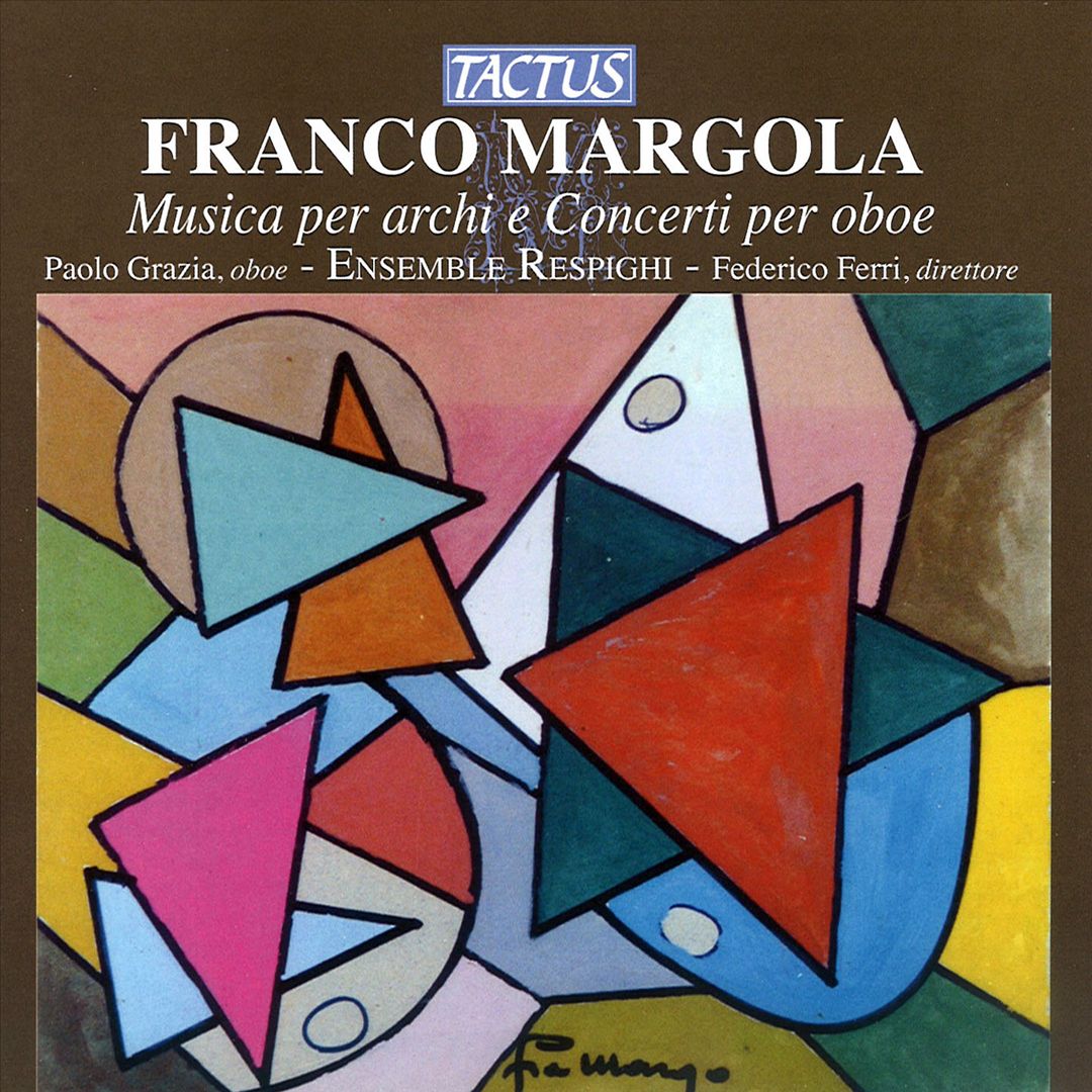 Franco Margola: Musica per archi e Concerti per oboe cover art
