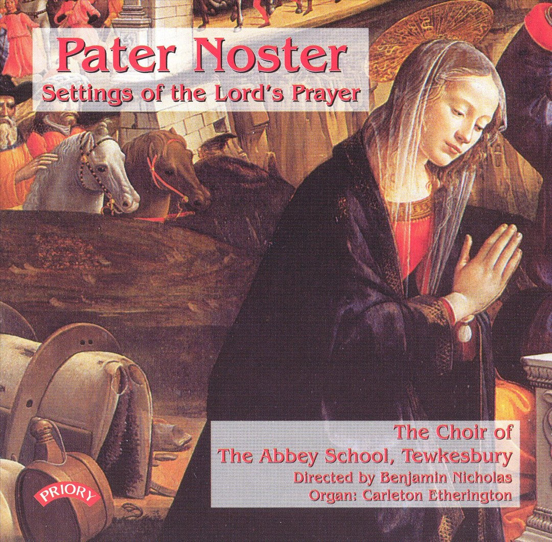 Pater Noster: Settings of the Lord's Prayer cover art