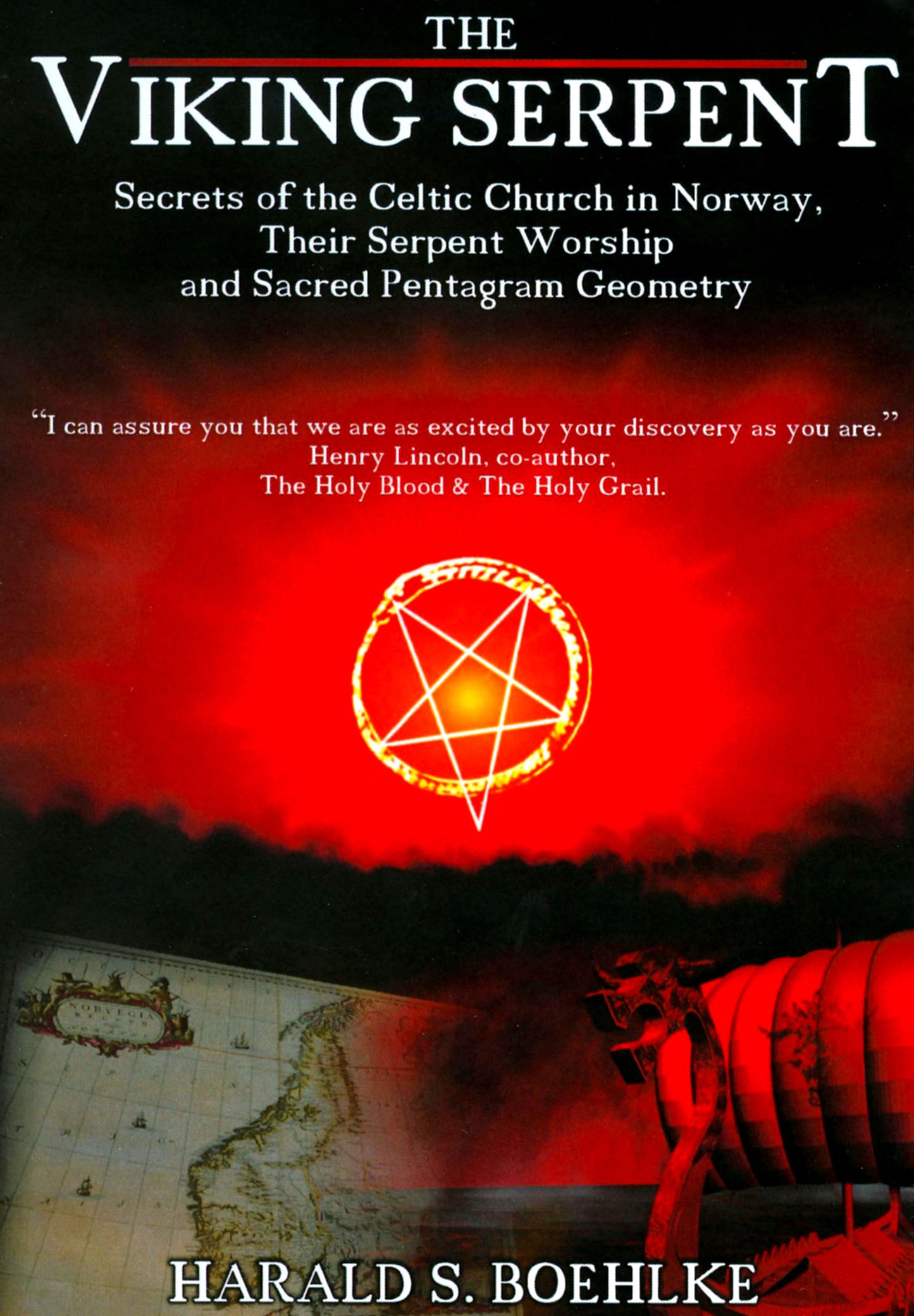 Viking Serpent: Secrets of the Celtic Church of Norway, Their Serpent Worship and Sacred Pentagram cover art