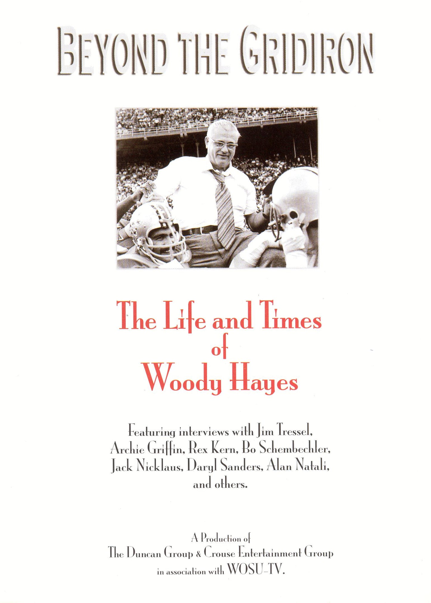 Beyond the Gridiron: The Life and Times of Woody Hayes cover art