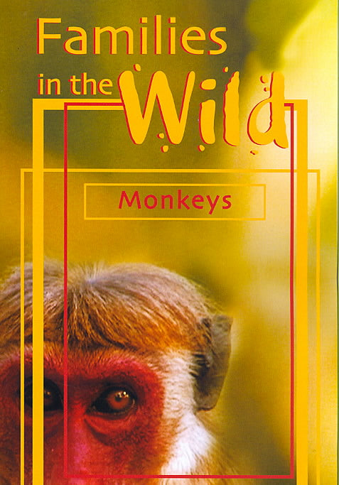 Just the Facts: Families in the Wild - Monkeys cover art