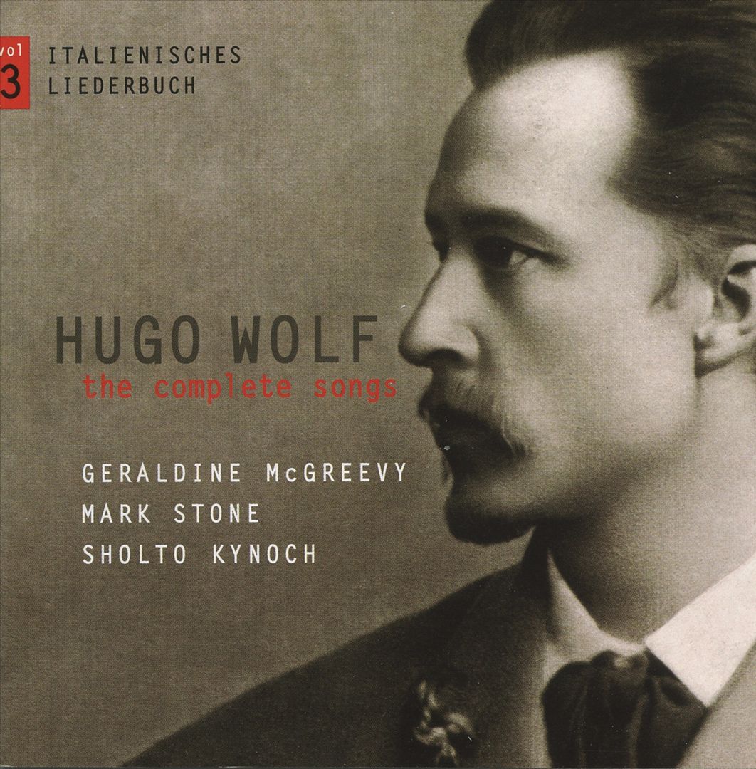 Hugo Wolf: The Complete Songs, Vol. 3 cover art