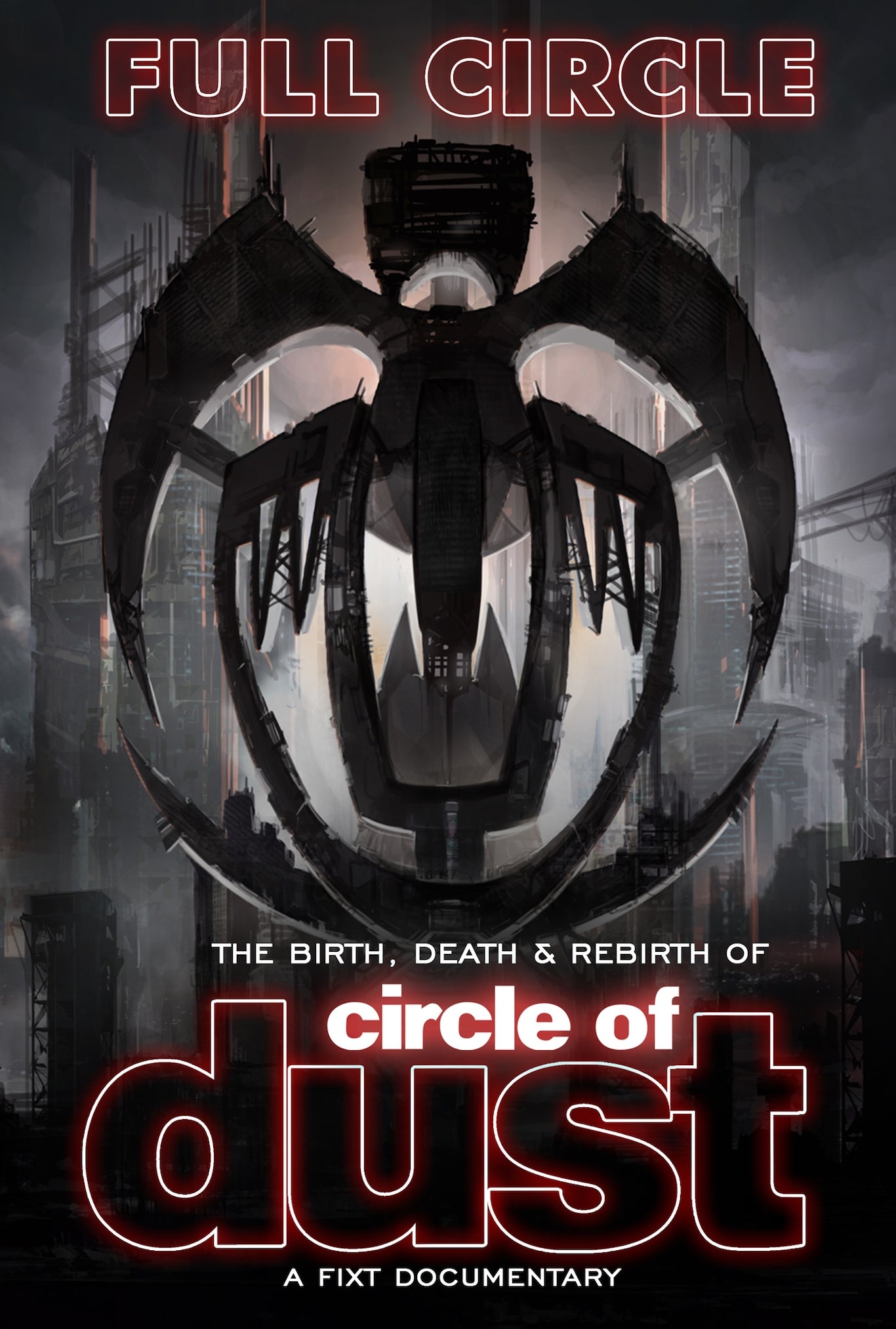 FULL CIRCLE: THE BIRTH, DEATH & REBIRTH OF CIRCLE OF DUST cover art