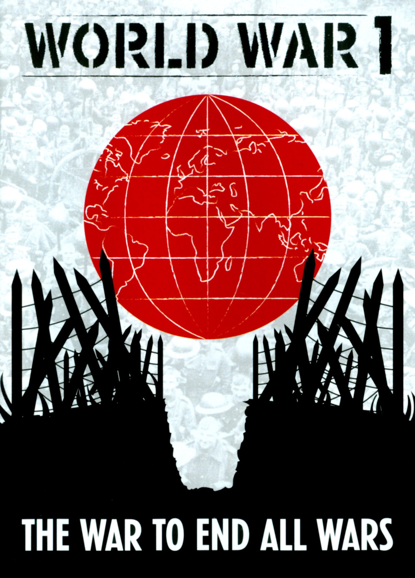 World War 1: The War to End All Wars cover art